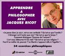 Apprendre à philosopher avec Jacques RICOT (Coffret 2 CDs audio) De Jacques RICOT - Editions M-Editer