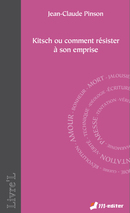 Kitsch ou comment résister à son emprise De Jean-Claude PINSON - Editions M-Editer