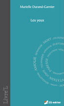Les yeux - Petite philosophie des images médusantes De Murielle DURAND-GARNIER - Editions M-Editer
