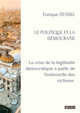 LE POLITIQUE ET LA DÉMOCRATIE De Enrique DUSSEL - Editions M-Editer