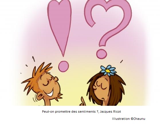 Peut-on promettre des sentiments ?, Jacques Ricot