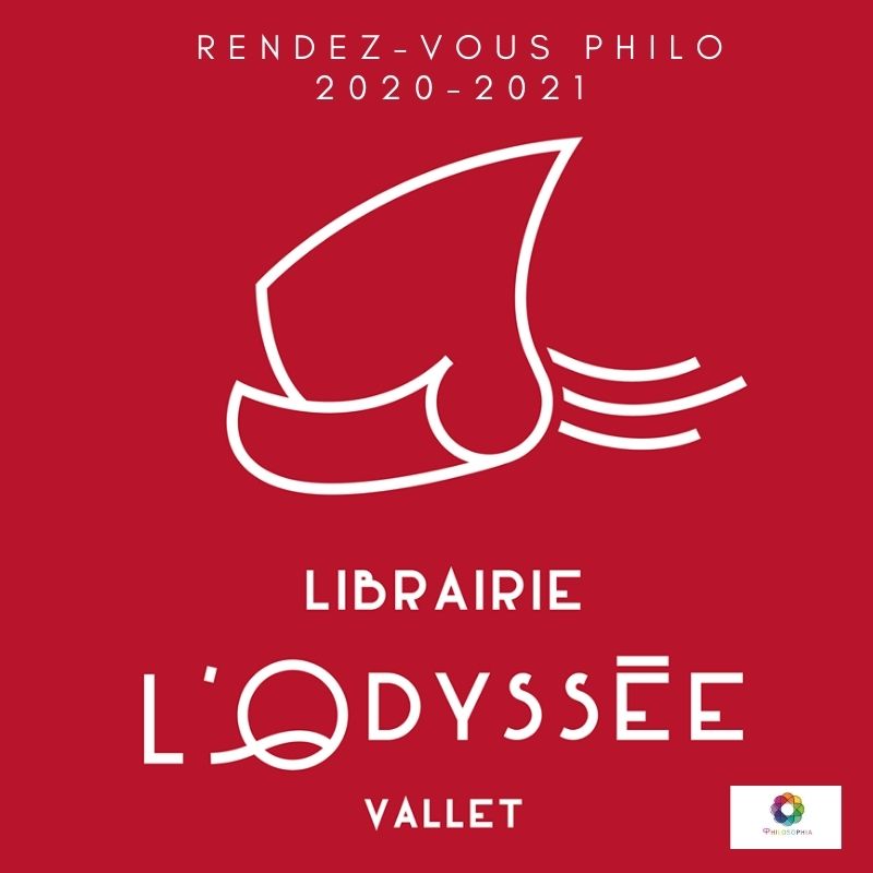 PROGRAMME 2020-2021 RENDEZ-VOUS PHILO LIBRAIRIE L’ODYSSÉE DE VALLET