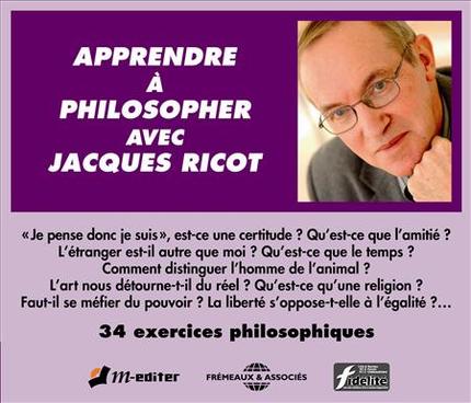 Apprendre à philosopher avec Jacques RICOT (Coffret 2 CDs audio) - Jacques RICOT - Editions M-Editer