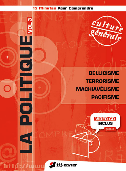 La politique    vol. 3 (Livre + Vidéo-CD) - Thierry MENISSIER, Blaise BENOIT, Joël GAUBERT, Pierre HASSNER - Editions M-Editer