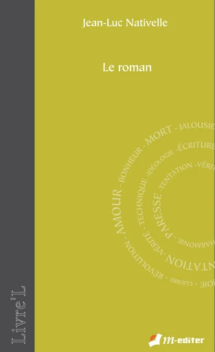 Le roman - Jean-Luc NATIVELLE - Editions M-Editer