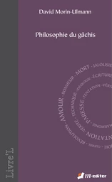 Philosophie du gâchis 