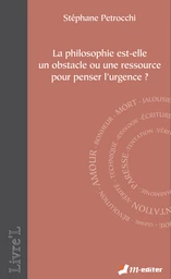 La philosophie est-elle un obstacle ou une ressource pour penser l'urgence ?