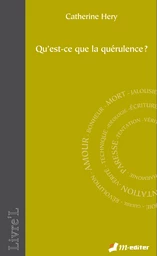 Qu'est-ce que la quérulence ?