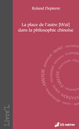 La place de l’autre [Wai] dans la philosophie chinoise