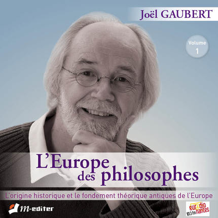 L’EUROPE DES PHILOSOPHES - Joël GAUBERT - Editions M-Editer