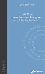 Le petit prince comme leçon sur la sagesse et la folie des hommes