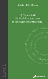 Qu'en est-il de l'unité de la nature dans la physique contemporaine ?