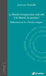 La liberté d'expression nuit-elle à la liberté de pensée ? 